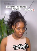12" Frontal + 16" Bounce Ponytail
