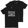 Fueled by Caffeine T-Shirt
