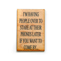 I'm Having People Over To Stare At Their Phones - Magnet - Taryn x Philip Boutique