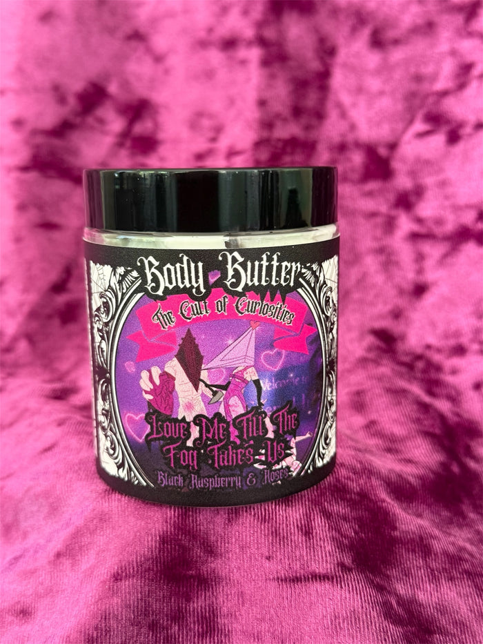 Love me til the fog takes us 8oz body butter