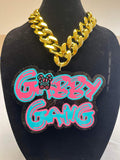 Super Big Gabby Gang Chain