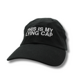 "This Is My Lying Cap" Hat