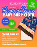 Wed Jan 21st, 2026 / Adult Intro to Sewing Class (Baby Burp Cloth)